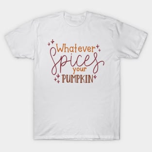 Pumpkin spice T-Shirt